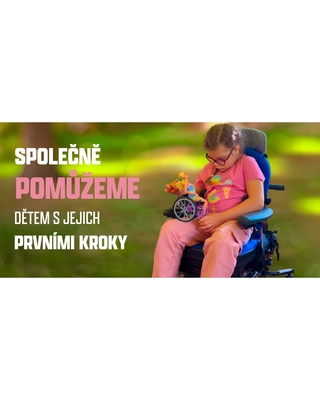 Každé dítě si zaslouží radost z prvních kroků