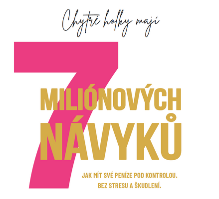 Kniha "Chytré holky mají 7 milionových návyků"